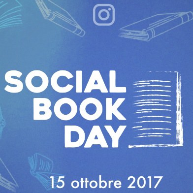 "Social Book Day", grande successo il 15 ottobre per la quinta Giornata Mondiale dedicata ai libri