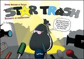 STAR TRASH. SACCHETTI IN MONDOVISIONE, SIMONA BASSANO DI TUFILLO