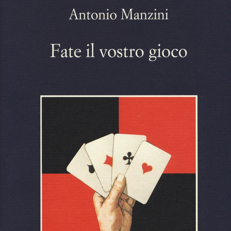 “Fate il vostro gioco” di Antonio Manzini
