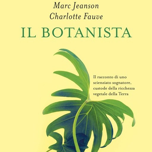 "Il botanista", di Charlotte Fauve e Marc Jeanson
