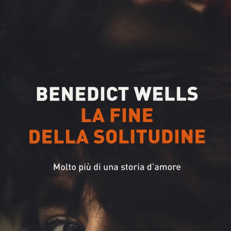 "La Fine della Solitudine", Benedict Wells