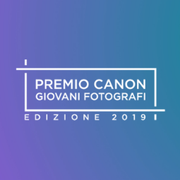 Premio Canon Giovani Fotografi. Edizione 2019