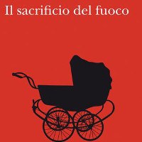 il sacrificio del fuoco