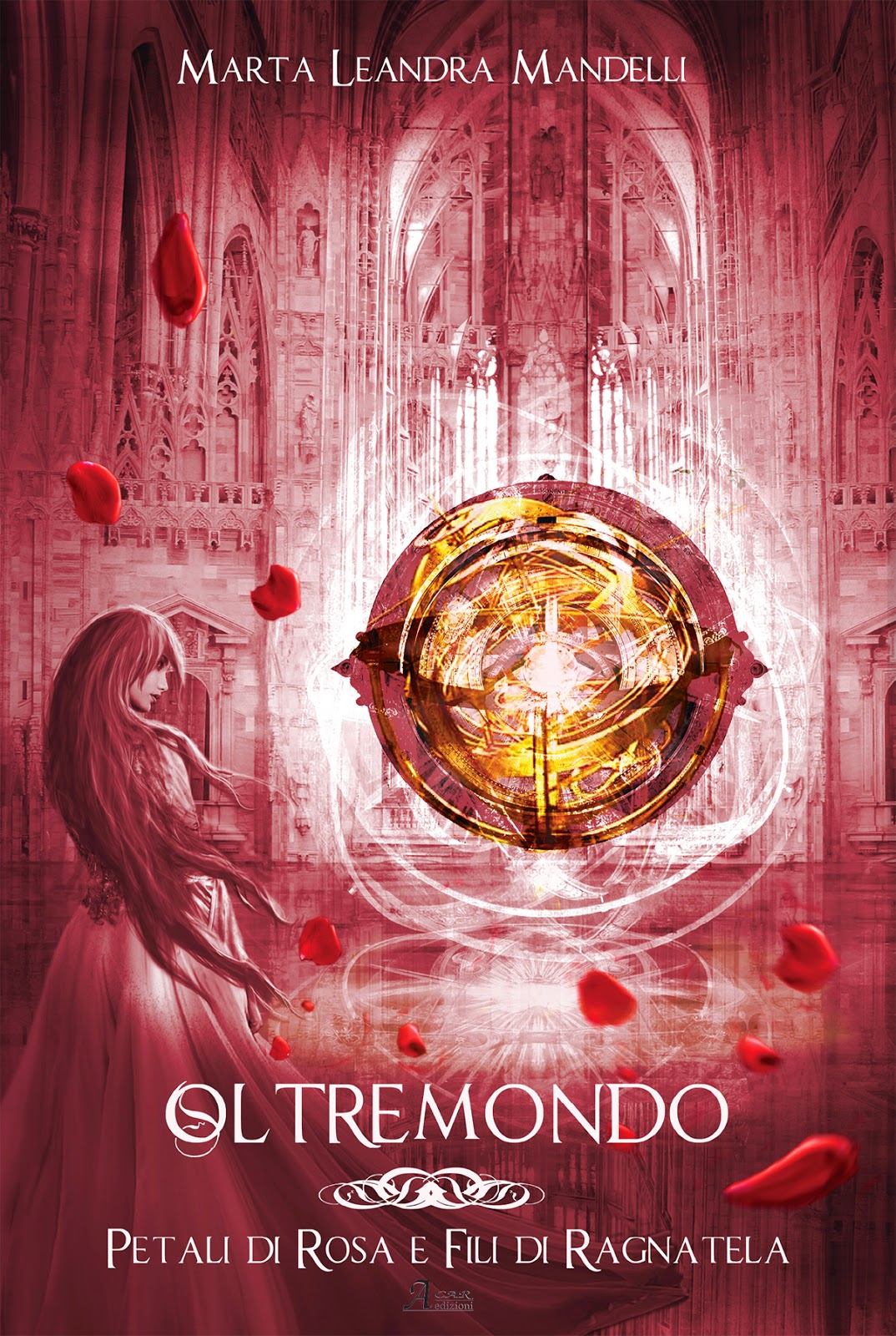 Oltremondo saga Fantasy Marta Leandra Mandelli