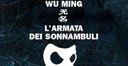 WuMing_armata_sonnambuli640.jpg