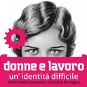 #FuoriModena: Mostra "Donne e lavoro: un'identità difficile" 