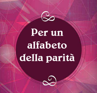 Mercoledì donna. Inizia il ciclo di incontri: "Per un alfabeto di parità". 