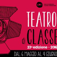 ERT e i ragazzi delle scuole superiori di Modena presentano: "Teatro di classe"