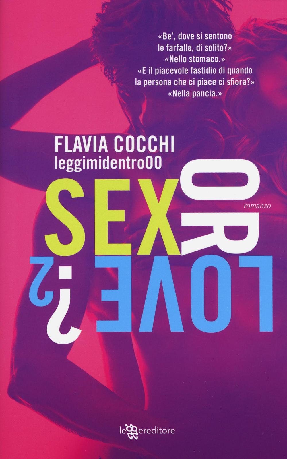 Sex or love? di Flavia Cocchi leggimidentro00