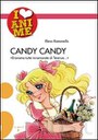 CANDY CANDY. «ERAVAMO TUTTE INNAMORATE DI TERENCE...», ROMANELLO ELENA