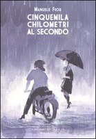 CINQUEMILA CHILOMETRI AL SECONDO, MANUELE FIOR