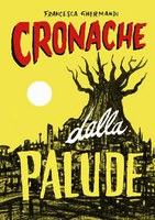 CRONACHE DALLA PALUDE, FRANCESCA GHERMANDI
