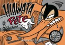 HIAWATA PETE, FRANCESCA GHERMANDI