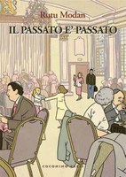 IL PASSATO È PASSATO, RUTU MODAN