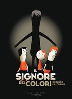 IL SIGNORE DEI COLORI, ROBERTO LA FORGIA
