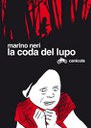 LA CODA DEL LUPO, MARINO NERI