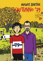 L'AUTUNNO '79, HUGUES BARTHE