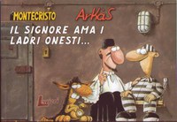 MONTECRISTO - IL SIGNORE AMA I LADRI ONESTI..., ARKAS