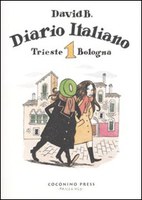 DIARIO ITALIANO – TRIESTE – BOLOGNA, DAVID B.