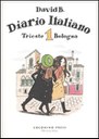 DIARIO ITALIANO – TRIESTE – BOLOGNA, DAVID B.