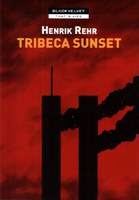 TRIBECA SUNSET, HENRIK REHR