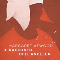  “Il Racconto dell'Ancella”, Margaret Atwood