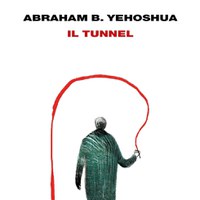 “Il tunnel” di Abraham Yehoshua