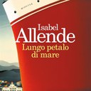 “Lungo petalo di mare”, Isabel Allende