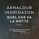 “Quel che sa la notte”, di Arnaldur Indriðason