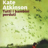 “Tutti i bambini perduti”, Kate Atkinson