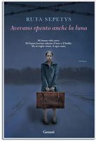 AVEVANO SPENTO ANCHE LA LUNA, RUTA SEPETYS