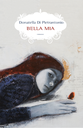 BELLA MIA, DONATELLA DI PIETRANTONIO