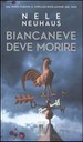 BIANCANEVE DEVE MORIRE, NELE NEUHAUS