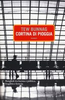 CORTINA DI PIOGGIA, TEW BUNNAG 