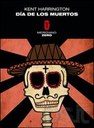 DÍA DE LOS MUERTOS, KENT HARRINGTON