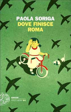 DOVE FINISCE ROMA, PAOLA SORIGA 