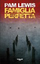 FAMIGLIA PERFETTA, PAM LEWIS
