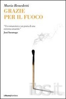 GRAZIE PER IL FUOCO, MARIO BENEDETTI