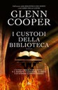 I CUSTODI DELLA BIBLIOTECA, GLENN COOPER