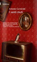 I SANTI MUTI, ANTONIO CARNEVALE