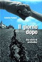 IL GIORNO DOPO, CATERINA FANTONI