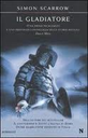 IL GLADIATORE - LA LOTTA PER LA LIBERTÀ, SIMON SCARROW