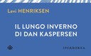 " Il lungo inverno di Dan Kaspersen " di L. Henriksen