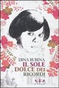IL SOLE DOLCE DEI RICORDI, DINA RUBINA