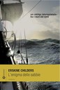 L’ENIGMA DELLE SABBIE, ERSKINE CHILDERS