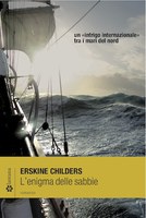 L’ENIGMA DELLE SABBIE, ERSKINE CHILDERS