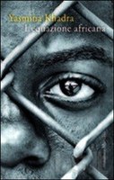 L’EQUAZIONE AFRICANA, YASMINA KHADRA