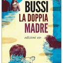 "La doppia madre", di Michel Bussi