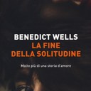 "La Fine della Solitudine", Benedict Wells