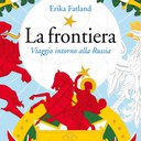 "La frontiera", Erika Fatland
